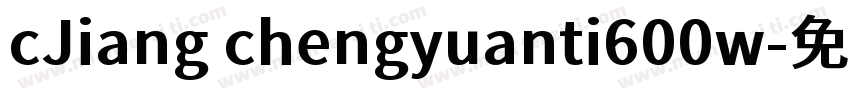 cJiang chengyuanti600w字体转换